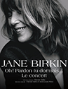 JANE BIRKIN - « Oh ! Pardon, tu dormais... »