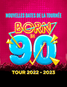 BORN IN 90