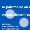 affiche Exposition « Ne pas démolir est une stratégie // Le patrimoine en commun » - Journées du Patrimoine 2022