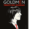 affiche GOLDMEN - TRIBUTE 100% GOLDMAN